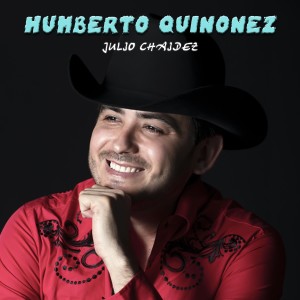 อัลบัม Humberto Quinonez ศิลปิน Julio Chaidez