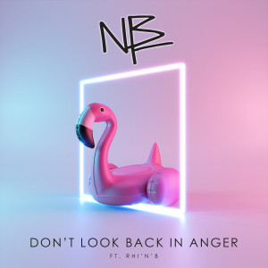 อัลบัม Don't Look Back in Anger ศิลปิน NBLM