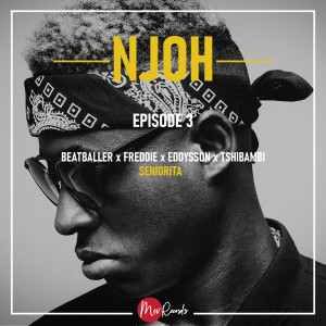 ดาวน์โหลดและฟังเพลง Seniorita (Njoh Episode 3) พร้อมเนื้อเพลงจาก Beatballer