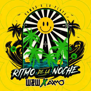 อัลบัม Ritmo De La Noche (Vamos A La Playa) ศิลปิน AXMO