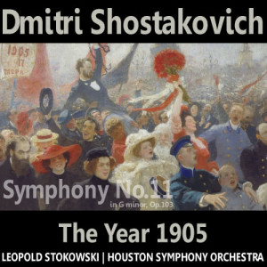 ดาวน์โหลดและฟังเพลง Symphony No. 11 in G Minor, Op.103 - "The Year 1905": II. Allegro (The 9th of January), III. Adagio (Eternal Memory) พร้อมเนื้อเพลงจาก Houston Symphony Orchestra