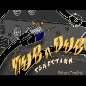 收聽Daniel I的Rub A Dub Conection歌詞歌曲