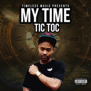 Tic Toc的專輯My Time (Explicit)