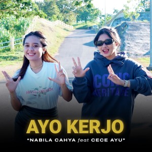 Listen to Ayo Kerjo (Remix) song with lyrics from Nabila Cahya