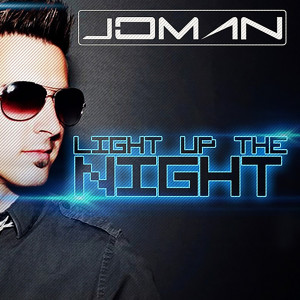 Album Light up the Night oleh Joman