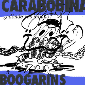 收聽Carabobina的¿Adónde vas Juliano?歌詞歌曲