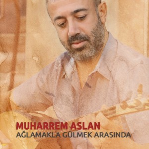 收聽Muharrem Aslan的Tanıksız Tutanaklar歌詞歌曲