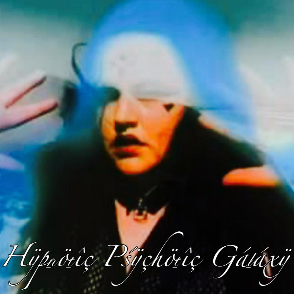 Hÿpŋöṯîç Pśÿçhöṯîç Gáḻáxÿ