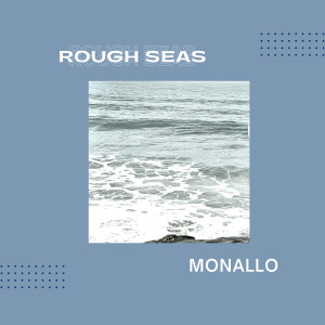 monallo的專輯Rough Seas