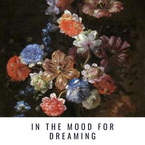 Album In the Mood for Dreaming oleh Glenn Miller & His Orchestra