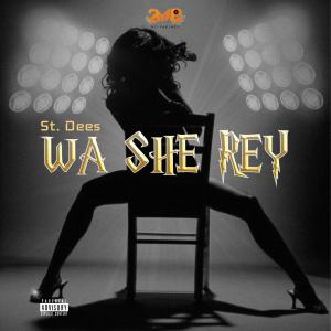 St Dees的專輯Wa She Rey