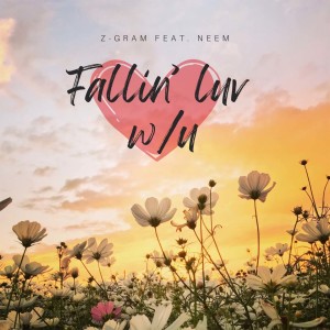 Z-GRAM的專輯Fallin' luv w/u