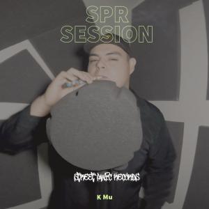 SPR Session (feat. K Mu) (Explicit) dari Street Panic Records