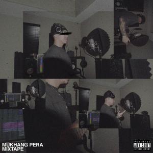Klyde的專輯Mukhang Pera Mixtape (Explicit)