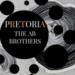 Album Pretoria from The AB Brothers