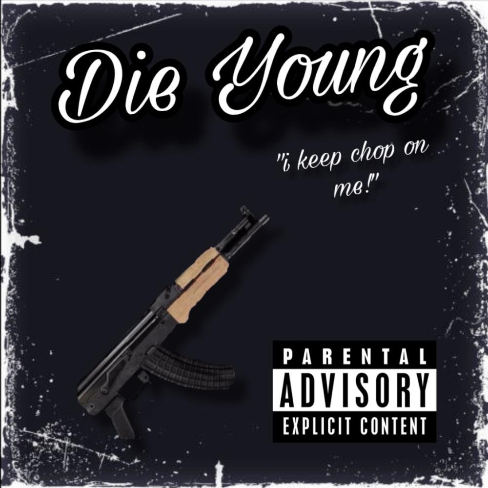 Die Young (Explicit)