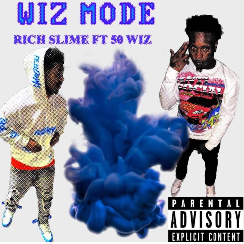 Wiz Mode (feat. 50 Wiz) (Explicit)