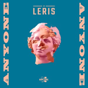 Listen to Anyone song with lyrics from Leris