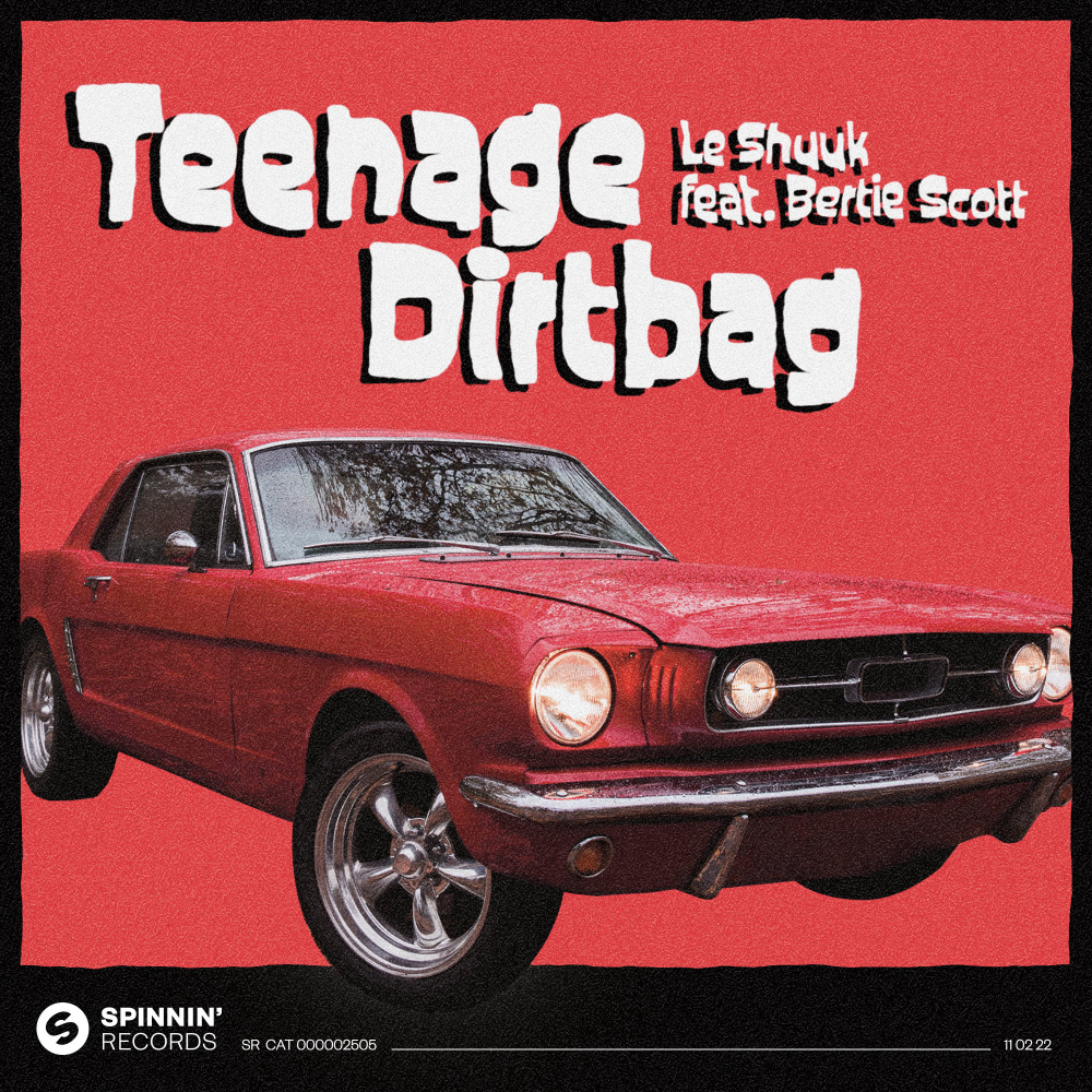 Teenage Dirtbag(feat. Bertie Scott) (Explicit)