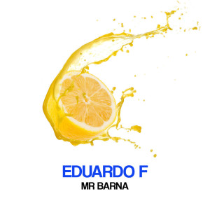 Eduardo F的专辑Mr Barna