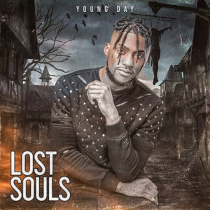 Dengarkan Lost Souls lagu dari Young Day dengan lirik