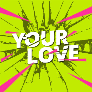 Album Your Love oleh JazzyFunk