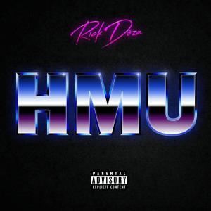Dengarkan lagu HMU (Explicit) nyanyian Rick Doza dengan lirik