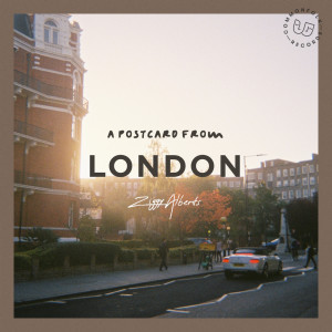 A Postcard from London dari Ziggy Alberts
