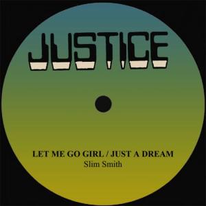 收聽Slim Smith的Let Me Go Girl歌詞歌曲