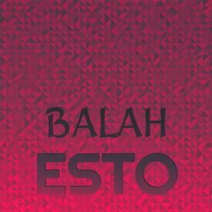 Album Balah Esto from Various