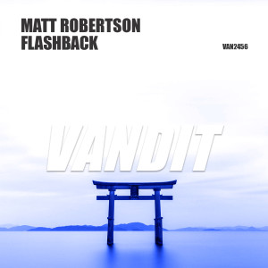 Dengarkan Flashback lagu dari Matt Robertson dengan lirik