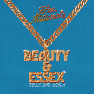 Beauty & Essex (feat. Daniel Caesar & Unknown Mortal Orchestra) (Explicit)