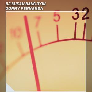 Album Dj Bukan Bang Oyin oleh Donny Fernanda