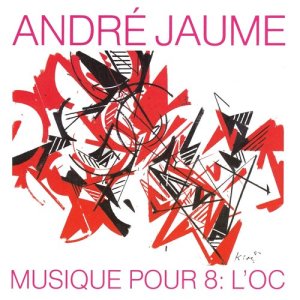 อัลบัม Musique Pour 8: L'oc ศิลปิน André Jaume