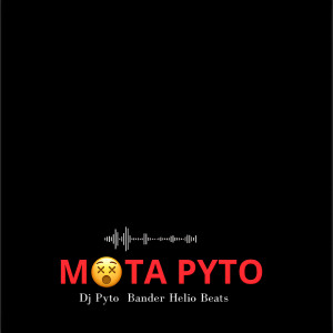 Dj Pyto的專輯Mxta Pyto