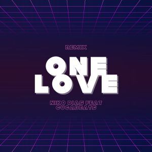 Niko Dias的專輯One Love (Remix)
