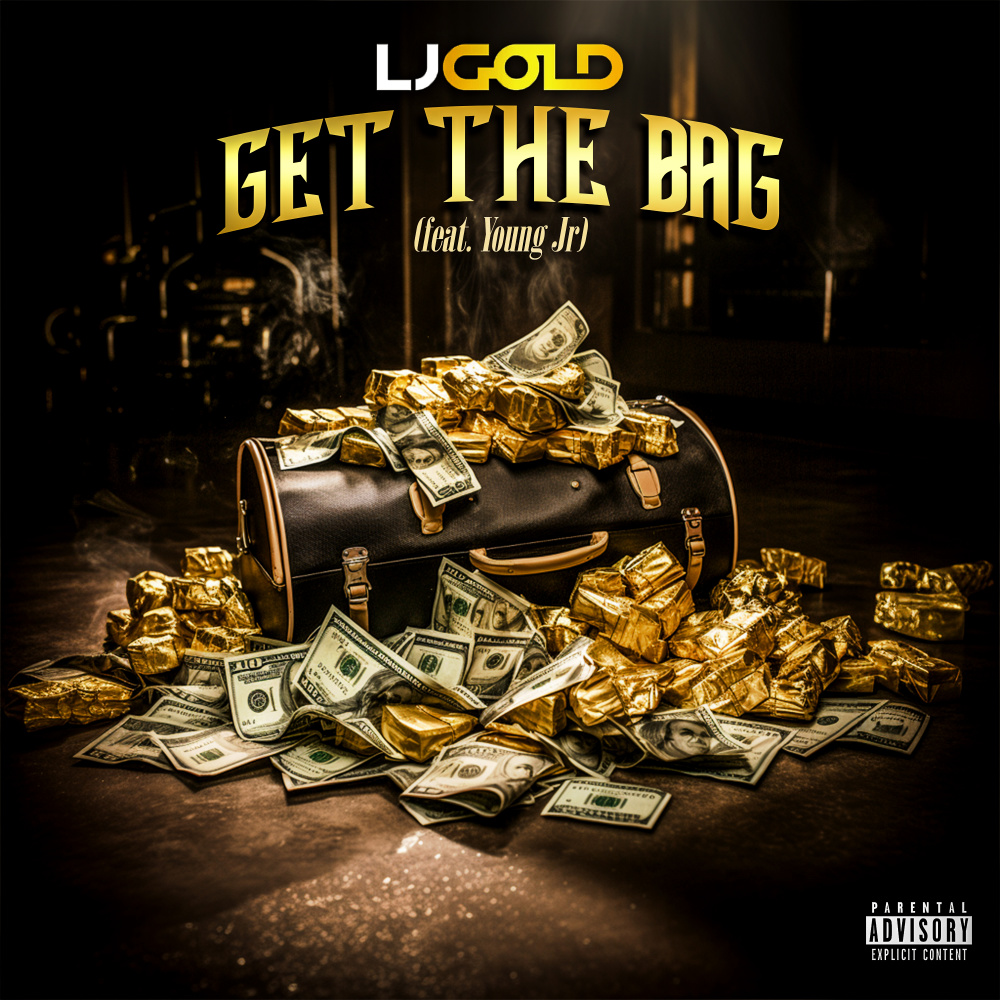 Get the Bag (Explicit)