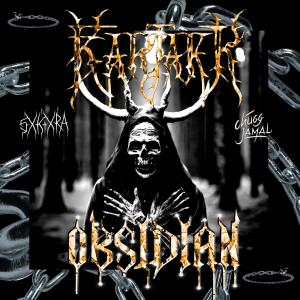 ดาวน์โหลดและฟังเพลง Obsidian (feat. SXKXRA & Chugg Jamal) (Explicit) พร้อมเนื้อเพลงจาก KARJAKR