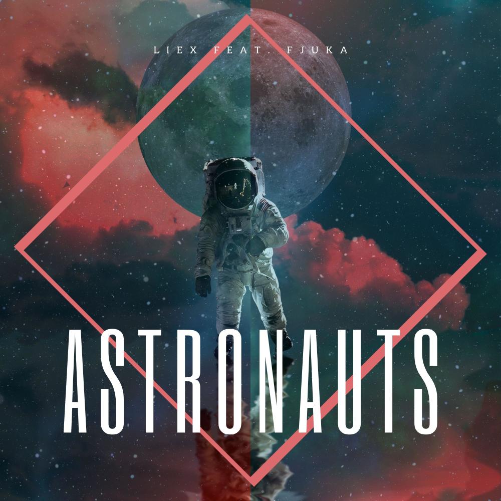 Astronauts (feat. Fjuka)