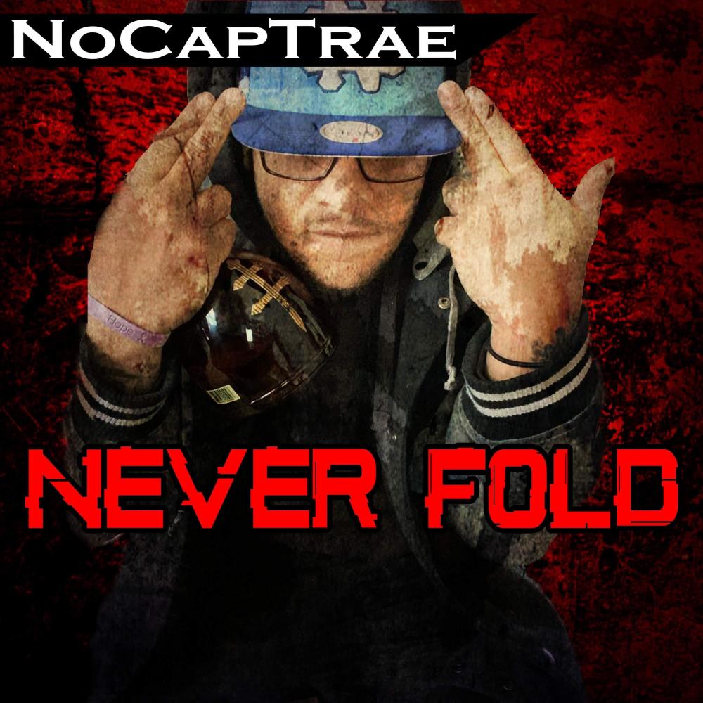 Never Fold (Explicit)