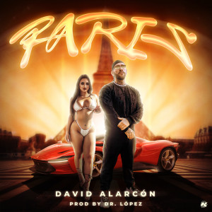 收聽David Alarcon的París歌詞歌曲