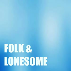 Album Folk & Lonesome from 