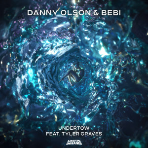 ดาวน์โหลดและฟังเพลง Undertow พร้อมเนื้อเพลงจาก Danny Olson