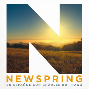 NewSpring的專輯NewSpring En Español Con Charlee Buitrago