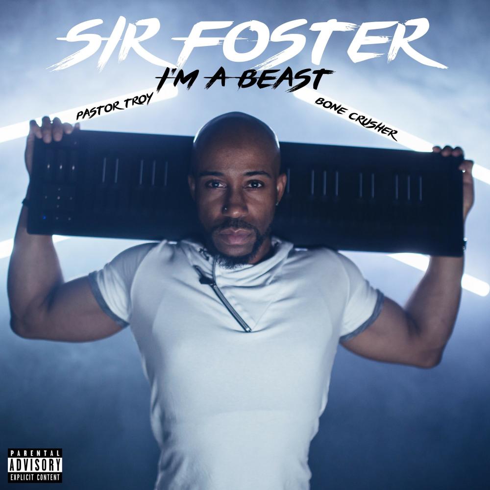 I'm a Beast (feat. Bonecrusher & Pastor Troy) (Explicit)