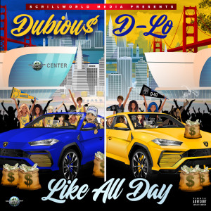 D-Lo的专辑Like All Day (Explicit)