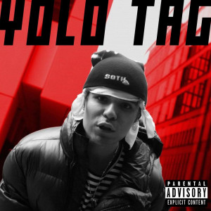 YOLO TAG的专辑НУ И ЧТО (Explicit)