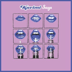 收聽Kacimi的Candy Says歌詞歌曲