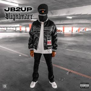 JB2UP的專輯Nightmare (Explicit)