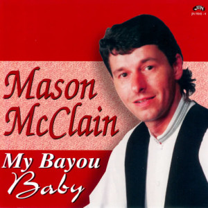 Mason McClain的專輯My Bayou Baby